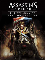 Jaquette de Assassin's Creed III : La Tyrannie du Roi Washington - Partie 1 - Déshonneur