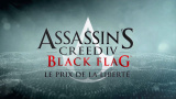 Jaquette de Assassin's Creed IV : Black Flag - Le Prix de la Liberté