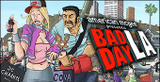 Bad Day L.A. sur PC
