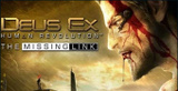 Deus Ex Human Revolution : Le Chaînon Manquant sur PC