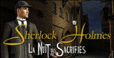 Sherlock Holmes : La Nuit Des Sacrifices sur PC