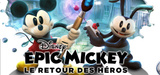 Epic Mickey : Le Retour des Héros sur WiiU