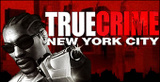 True Crime : New York City sur Xbox