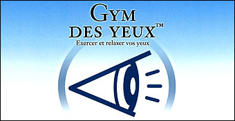 Gym des Yeux : Exercer et Relaxer vos Yeux