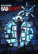 Watch Dogs : Bad Blood