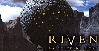 Riven : La Suite de Myst