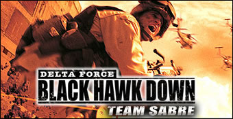 Delta Force : Black Hawk Down : Team Sabre