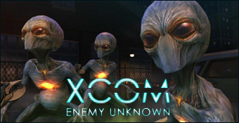 XCOM : Enemy Unknown