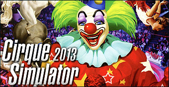 Cirque Simulator 2013
