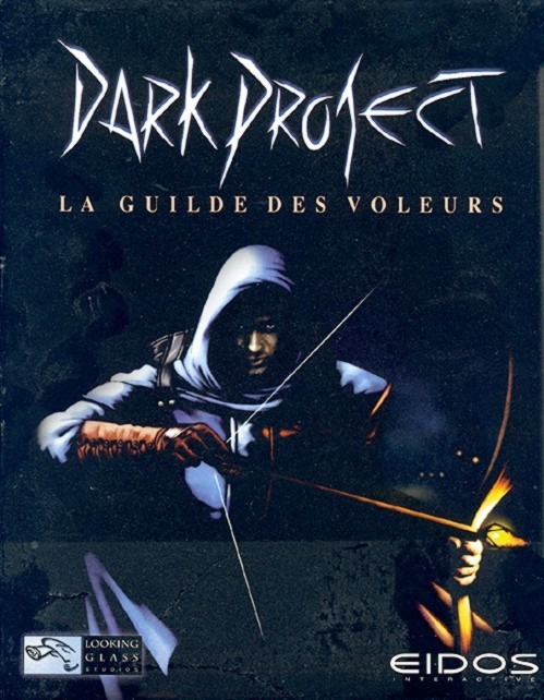 Dark Project : La Guilde des Voleurs  [FR] [PC] [FS + HF]