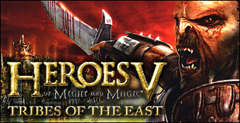 Heroes of Might and Magic V : Tribes of the East