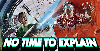 No Time To Explain