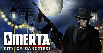 Omerta : City of Gangsters