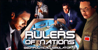 Rulers of Nations : Geo Political Simulator 2