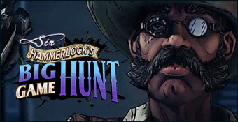 Borderlands 2 : La Chasse au Gros Gibier de Sir Hammerlock