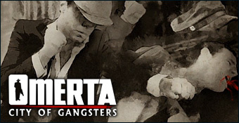 Omerta : City of Gangsters