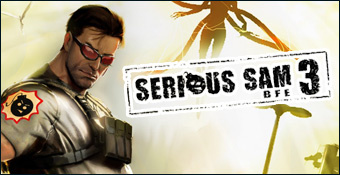 Serious Sam III : BFE
