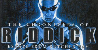 The Chronicles of Riddick : Escape from Butcher Bay