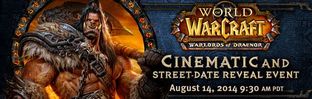 Date et cinématique de WoW Warlords of Draenor : c'est pour bientôt !