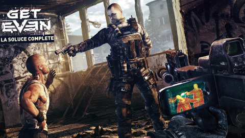 Get Even, notre soluce du thriller de l'été