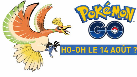 Pokémon GO : Ho-Oh, le prochain Légendaire, dispo à la mi-août ?