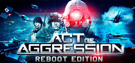 Act of Aggression : Reboot Edition