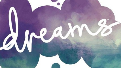 Dreams sur PS4
