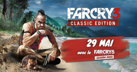 Far Cry 3 Classic Edition est disponible, retrouvez notre soluce