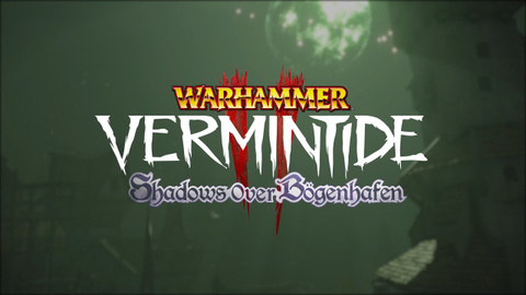 Warhammer : Vermintide 2 - Shadows Over Bogenhafen sur ONE