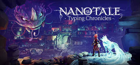 Nanotale - Typing Chronicles sur PC