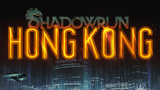 Shadowrun revient sur Kickstarter : Shadowrun Hong Kong