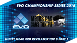 Evo 2016 - Top 8 Guilty Gear Xrd Revelator