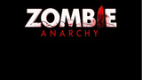 Zombie Anarchy : il va falloir survivre !