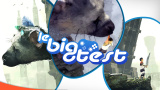 Le Big Test : The Last Guardian