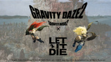 Gravity Rush 2 et Let it Die vont collaborer
