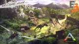 ARK : La fin de l'Early Access et une édition collector datées - E3 2017
