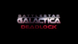 Battlestar Galactica Deadlock vous donne rendez-vous pour du gameplay !