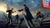TGS 2017 : Final Fantasy XV étend son univers