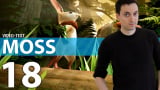 Moss - Le PSVR nous offre un conte enchanteur