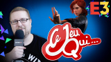 Ce jeu qui… S'est révélé à l’E3 2018