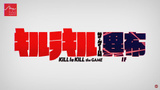 KILL la KILL - IF