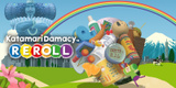 Katamari Damacy Reroll débarque sur Switch et PC