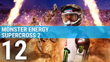 Monster Energy Supercross 2 : Nos impressions en 3 minutes