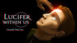 Lucifer Within Us : Dévoilez la vérité - E3 2019