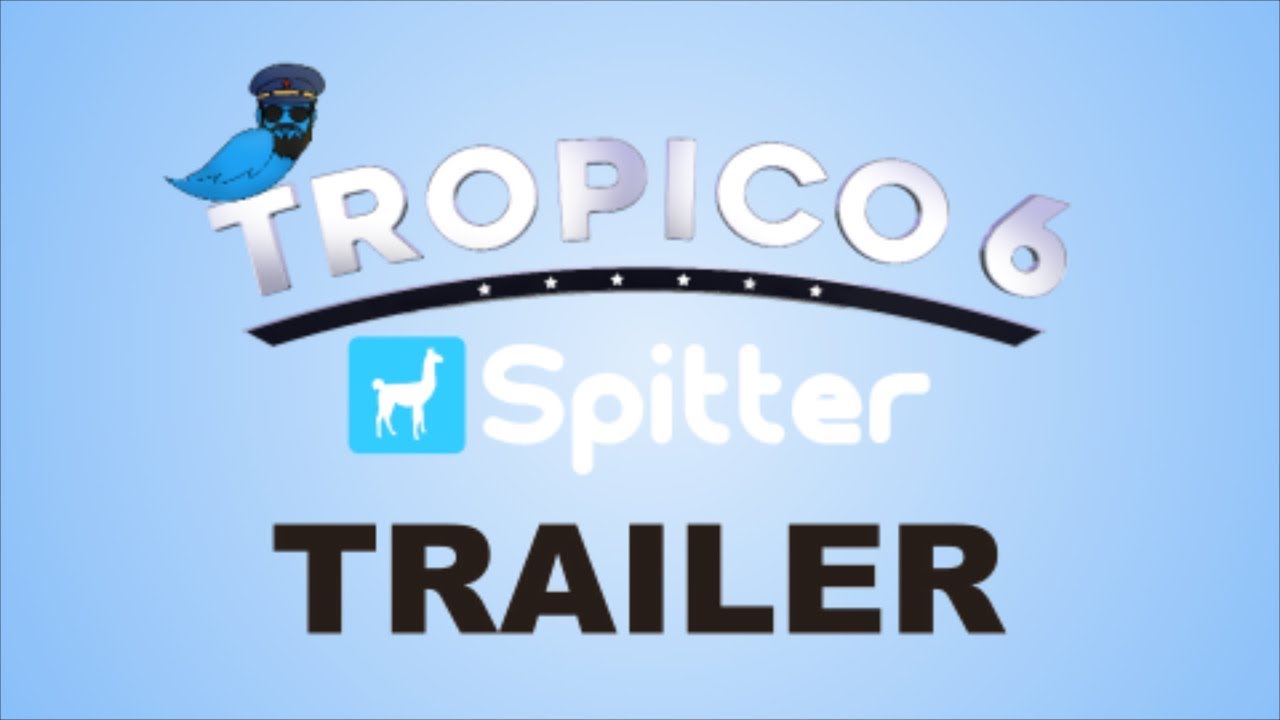 Tropico 6 : Le DLC Spitter arrive pour vous faire gagner en popularité