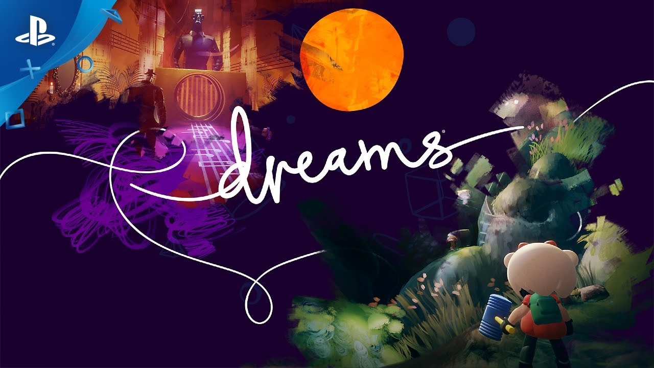Dreams : Les développeurs appellent à votre créativité