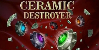 Ceramic Destroyer