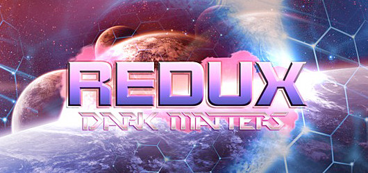 Redux : Dark Matters