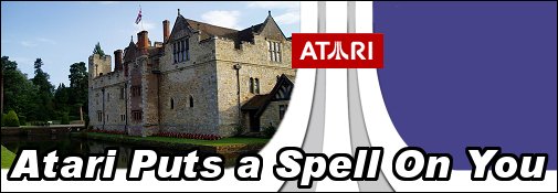 Atari puts a spell on you