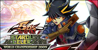 Yu-Gi-Oh! 5D's Stardust Accelerator : World Championship 2009